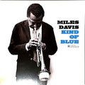 Miles Davis - Kind Of Blue Best Coast Music