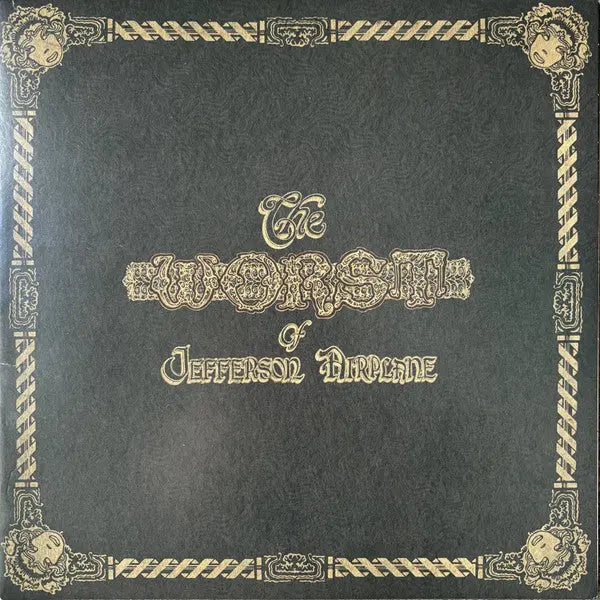 Jefferson Airplane - The Worst Of Jefferson Airplane Best Coast Music