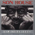 Son House - Raw Delta Blues Best Coast Music