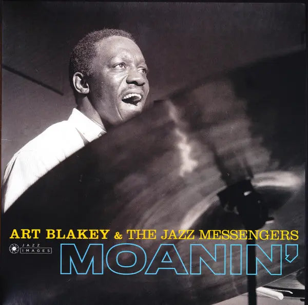 Art Blakey & The Jazz Messengers - Moanin’ Best Coast Music