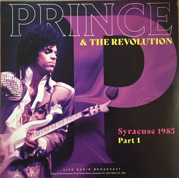 Prince And The Revolution - Syracuse 1985 Part 1 Best Coast Music
