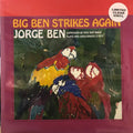 Jorge Ben - Big Ben Strikes Again Best Coast Music