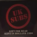 UK Subs - Left For Dead Alive In Holland 1986 [Clear] Best Coast Music