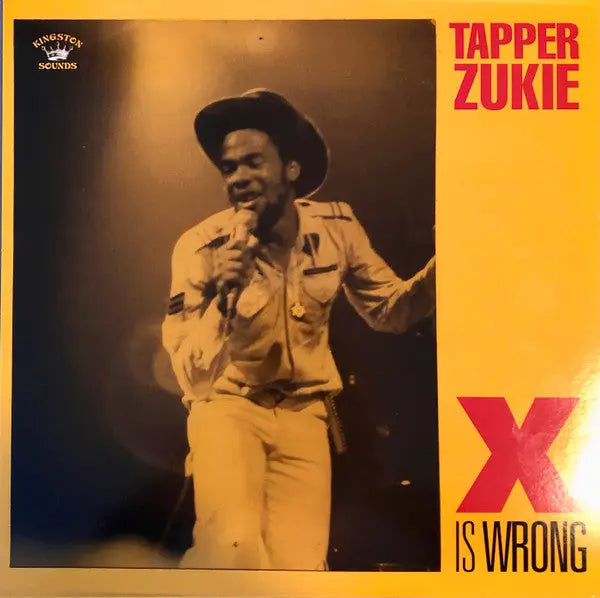 Tapper Zukie - X Is Wrong [Black] Best Coast Music