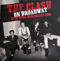 The Clash - The Clash – On Broadway: New York Broadcast 1981 [Black] Best Coast Music