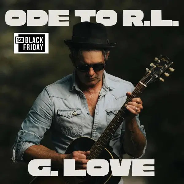 G. Love - Ode To R.L. [Black] Best Coast Music
