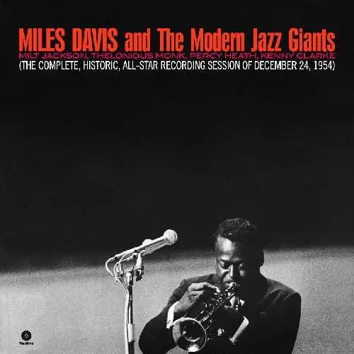 Miles Davis - Miles Davis And The Modern Jazz Giants Best Coast Music