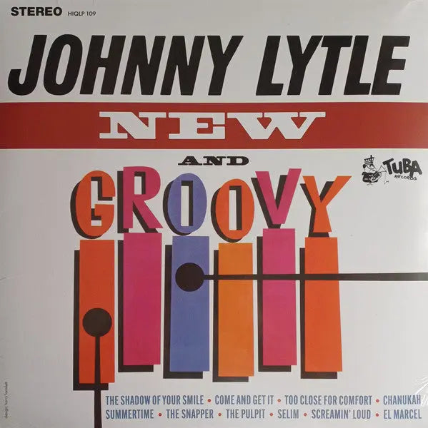 Johnny Lytle - New And Groovy Best Coast Music