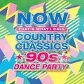 Various - Now That's What I Call Country Classics 90s Dance Party [Green] Best Coast Music
