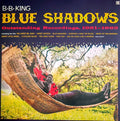 B.B. King - Blue Shadows - Outstanding Recordings, 1951-1962 Best Coast Music