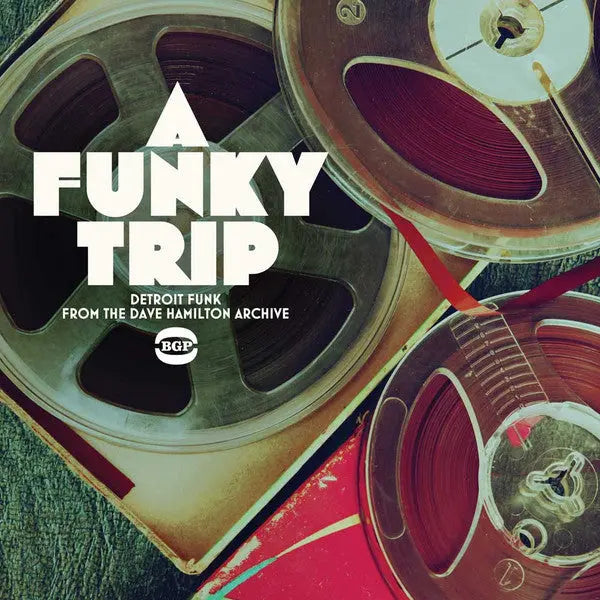 Various - A Funky Trip (Detroit Funk From The Dave Hamilton Archive) Best Coast Music
