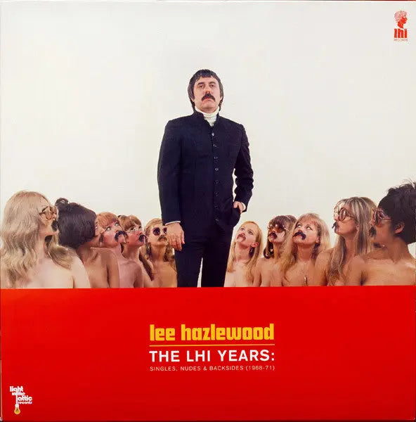Lee Hazlewood - The LHI Years: Singles, Nudes & Backsides (1968-71) Best Coast Music