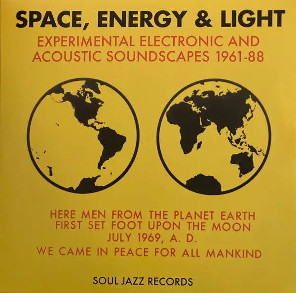 Various - Space, Energy & Light (Experimental Electronic And Acoustic Soundscapes 1961-88) [Yellow] Best Coast Music