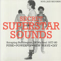 Various - Secret Superstar Sounds: Scraping Bubblegum Off My Soul 1977-80 [Black] Best Coast Music