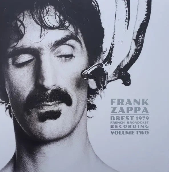 Frank Zappa - Brest 1979 Volume Two (French Broadcast Recording) Best Coast Music