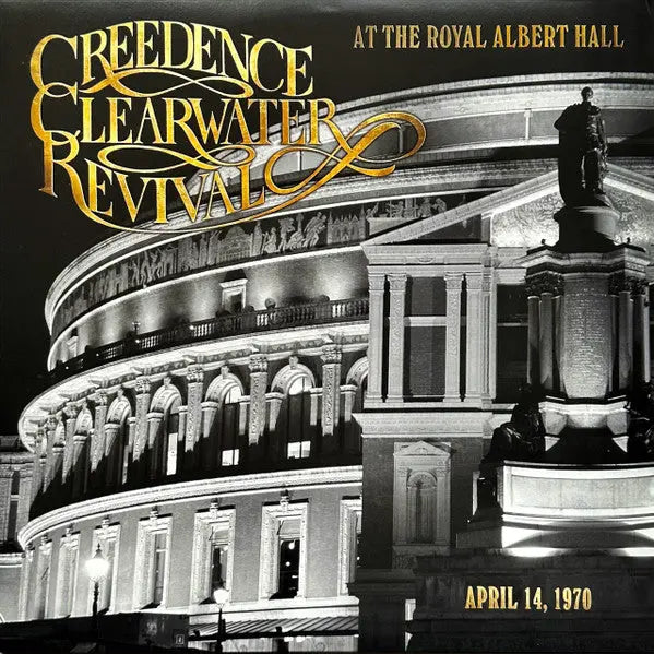 Creedence Clearwater Revival - At The Royal Albert Hall (April 14, 1970) Best Coast Music