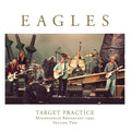 Eagles - Target Practice Vol.2 Best Coast Music