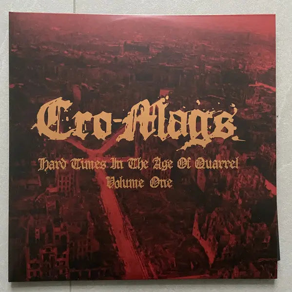 Cro-Mags - Hard Times In The Age Of Quarrel Vol. 1 Best Coast Music