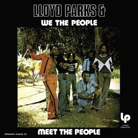 Lloyd Parks & We The People - Meet The People Best Coast Music