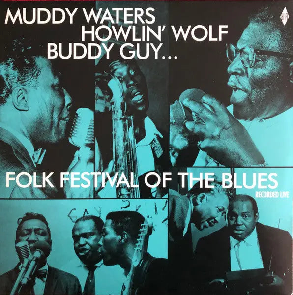 Muddy Waters - Folk Festival Of The Blues Best Coast Music