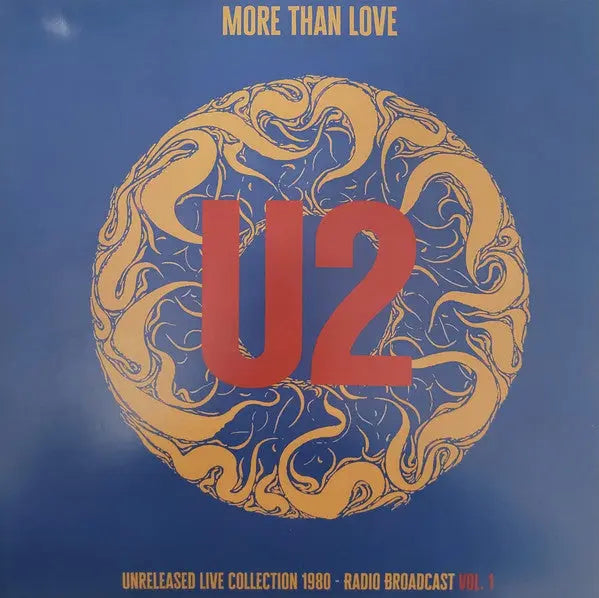 U2 - More Than Love - Unreleased Live Collection 1980 - Vol. 1 [Black] Best Coast Music