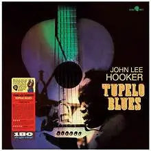 John Lee Hooker - Tupelo Blues Best Coast Music