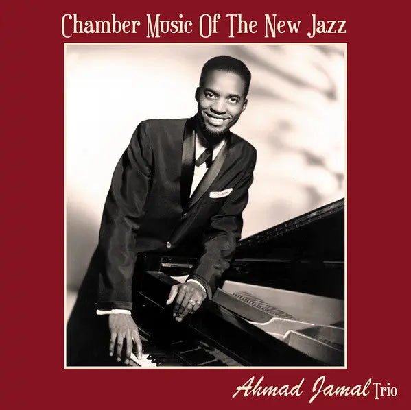Ahmad Jamal Trio - Chamber Music Of The New Jazz Best Coast Music