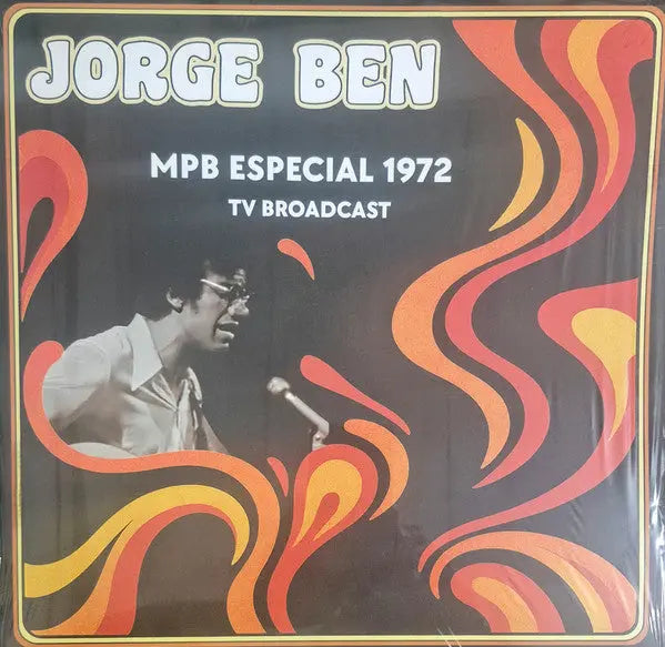 Jorge Ben - MPB Especial 1972 TV Broadcast Best Coast Music