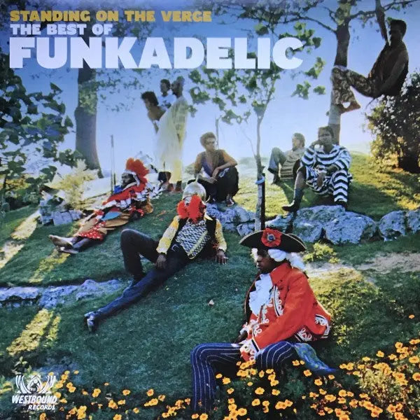 Funkadelic - Standing On The Verge - The Best Of Best Coast Music