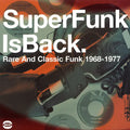 Various - SuperFunk Is Back. Rare And Classic Funk 1968-1977 Best Coast Music