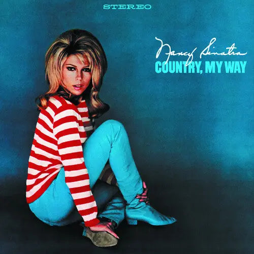 Nancy Sinatra - Country, My Way Best Coast Music