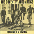 The Coventry Automatics - Dawning Of A New Era Best Coast Music