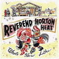 Reverend Horton Heat - Whole New Life [Black] Best Coast Music
