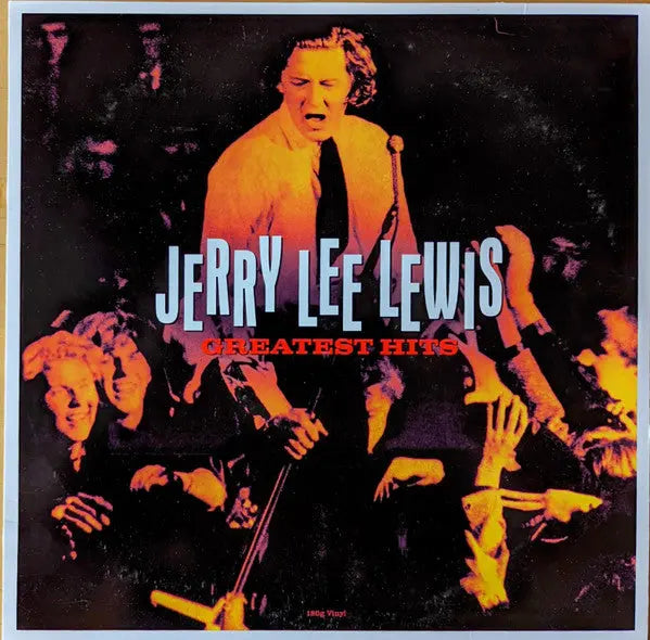 Jerry Lee Lewis - Greatest Hits Best Coast Music