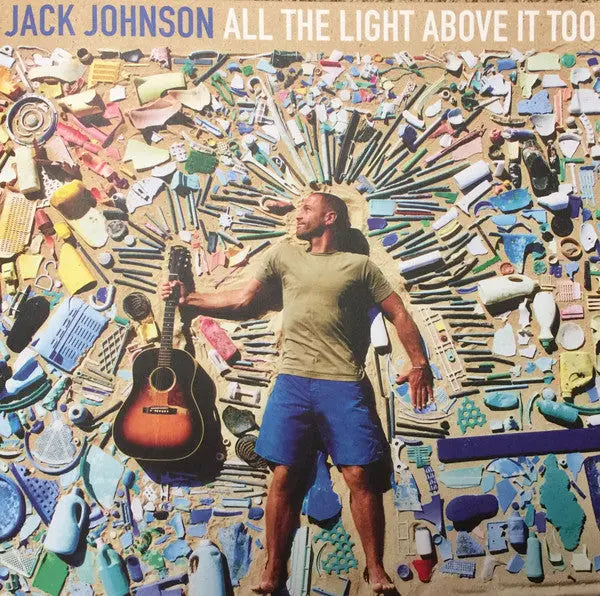 Jack Johnson - All The Light Above It Too Best Coast Music