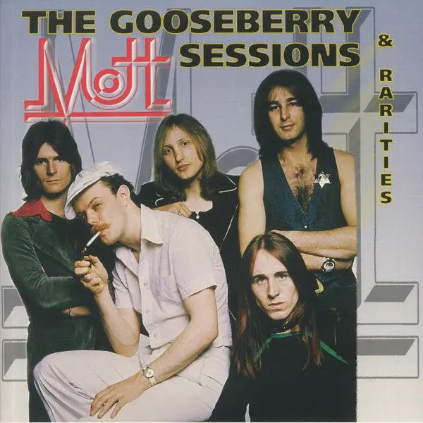 Mott - The Gooseberry Sessions & Rarities Best Coast Music
