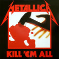 Metallica - Kill 'Em All Best Coast Music