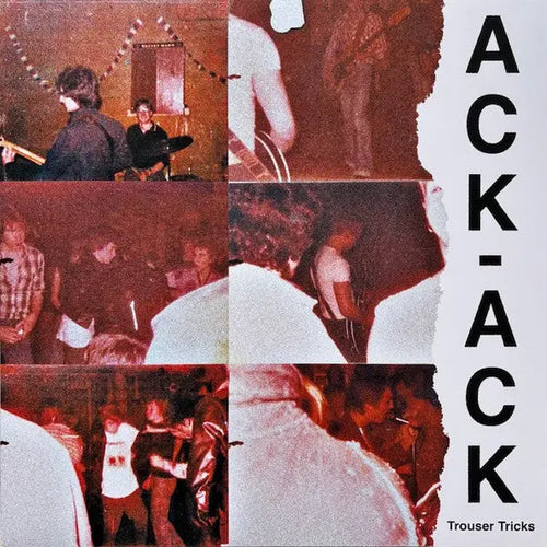 Ack - Ack - Trouser Tricks Best Coast Music