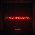 Pale Waves - My Mind Makes Noises Best Coast Music