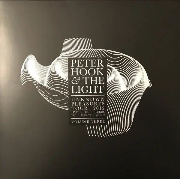 Peter Hook And The Light - Unknown Pleasures Tour 2012 Live In Leeds Volume Three Best Coast Music