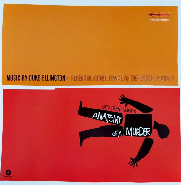 Duke Ellington And His Orchestra - Otto Preminger's Anatomy Of A Murder (From The Sound Track Of The Motion Picture) Best Coast Music