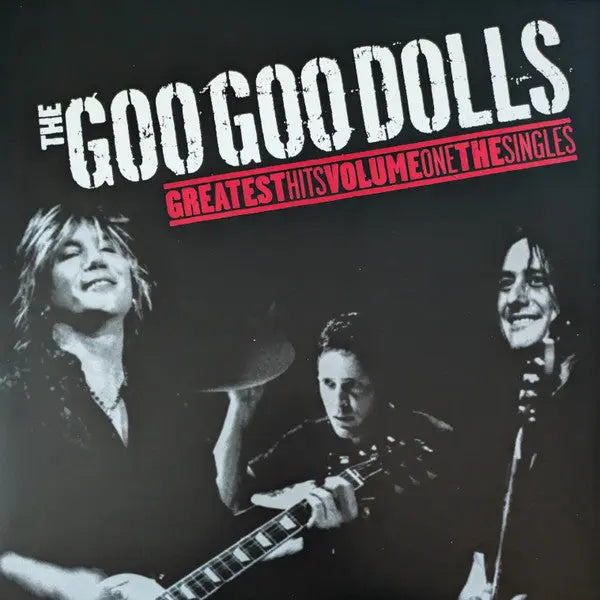 Goo Goo Dolls - Greatest Hits Volume One: The Singles Best Coast Music