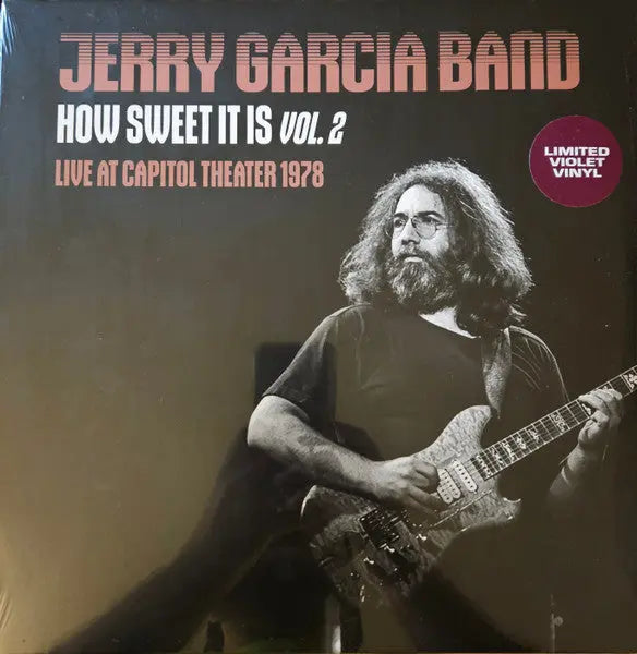 The Jerry Garcia Band - How Sweet It Is Vol. 2 Live At Capitol Theater 1978 [Purple] Best Coast Music