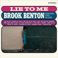 Brook Benton - Lie To Me - Brook Benton Singing The Blues [Black] Best Coast Music
