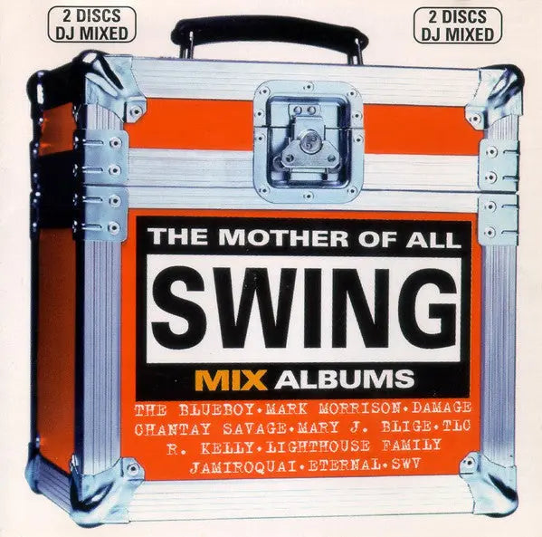Various - The Mother Of All Swing Mix Albums Best Coast Music