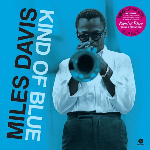 Miles Davis - Kind Of Blue (The Mono & Stereo Versions) Best Coast Music