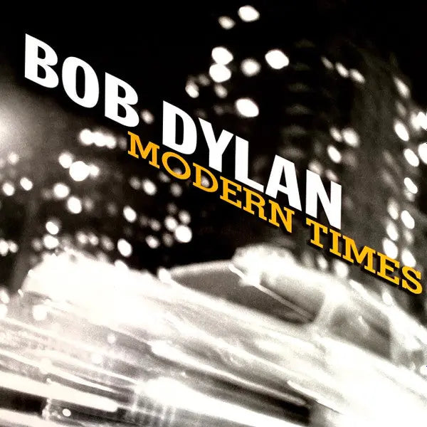 Bob Dylan - Modern Times Best Coast Music