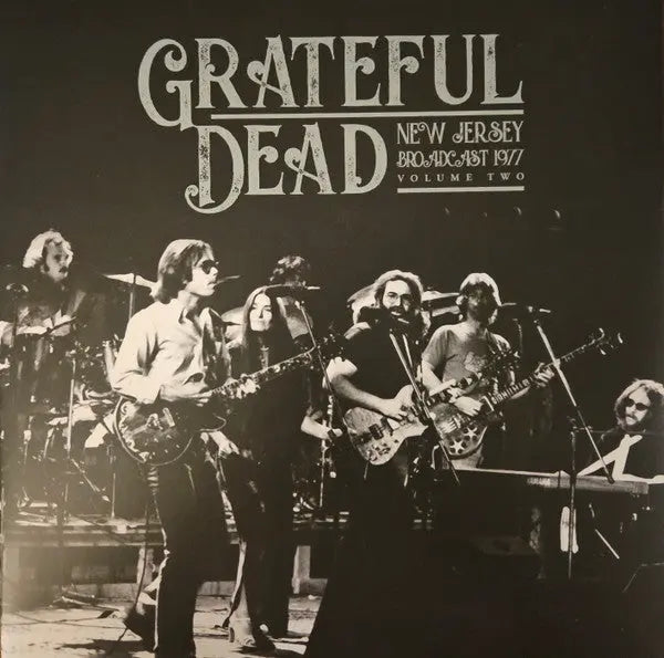 The Grateful Dead - New Jersey Broadcast 1977 Volume Two Best Coast Music