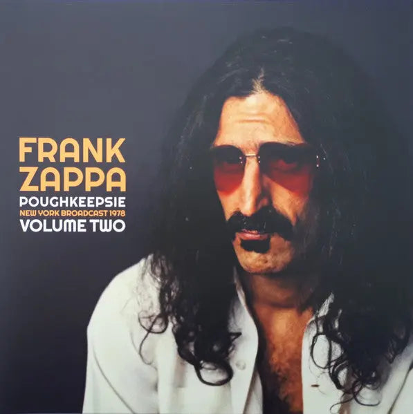 Frank Zappa - Poughkeepsie Volume Two (New York Broadcast 1978) Best Coast Music
