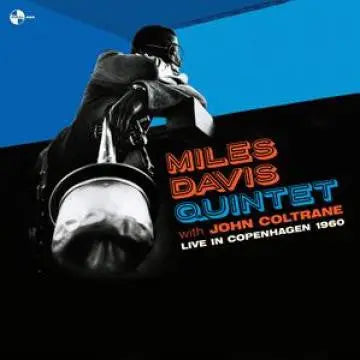The Miles Davis Quintet - Live In Copenhagen 1960 Best Coast Music